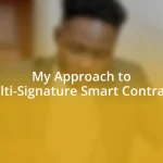 My Approach to Multi-Signature Smart Contracts