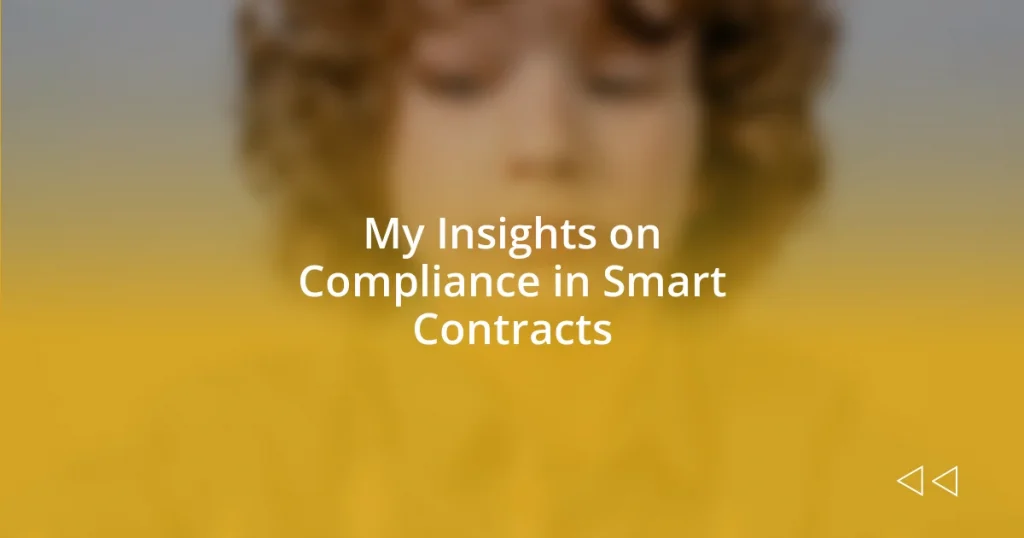 My Insights on Compliance in Smart Contracts