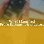 What I Learned From Economic Indicators