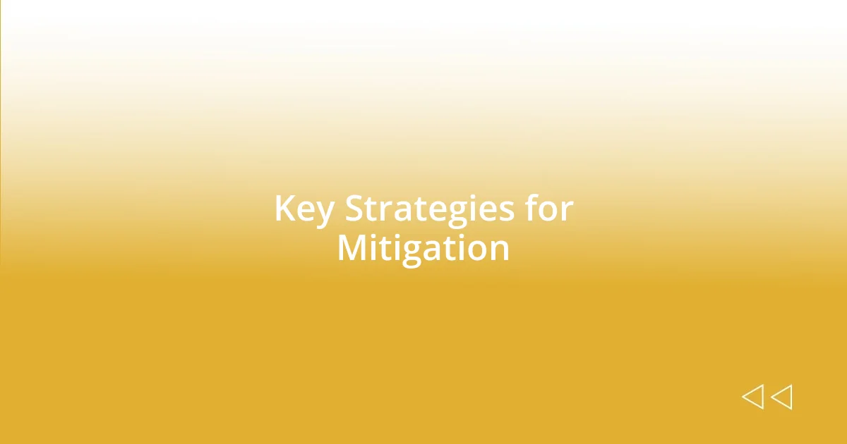 Key Strategies for Mitigation