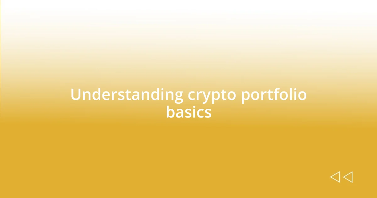 Understanding crypto portfolio basics