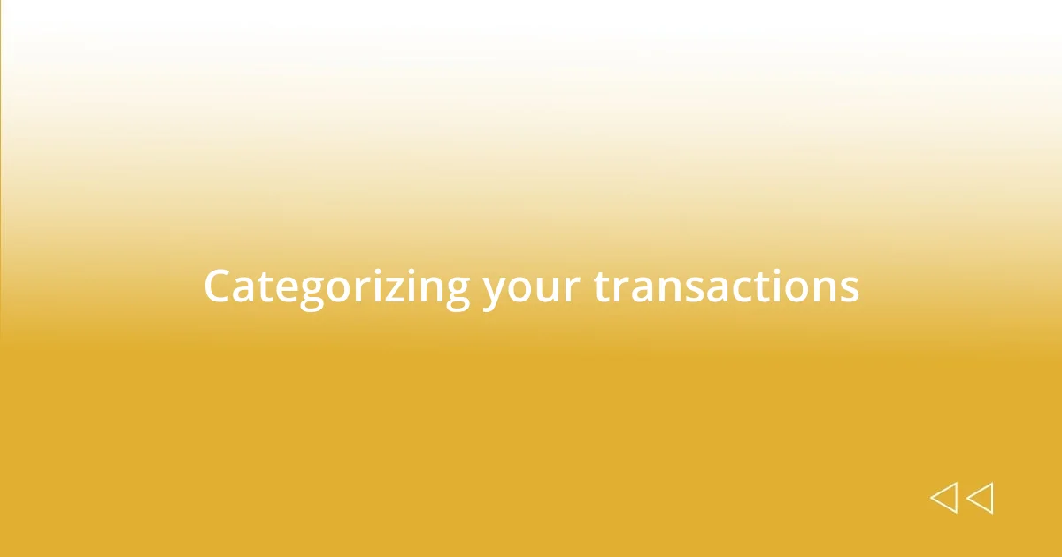 Categorizing your transactions