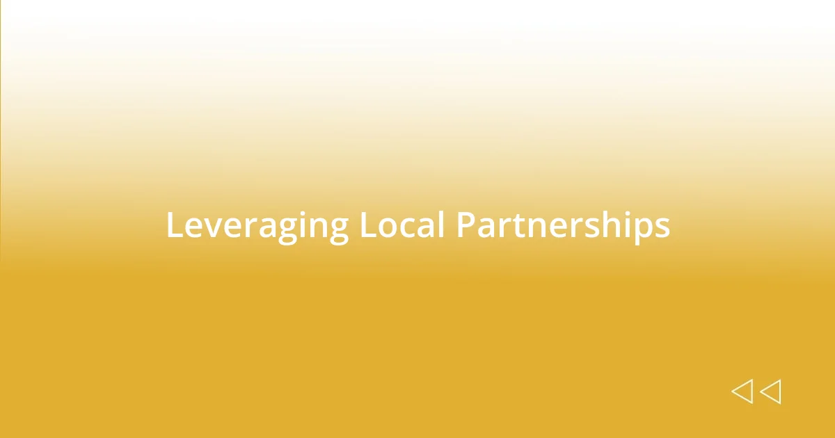 Leveraging Local Partnerships