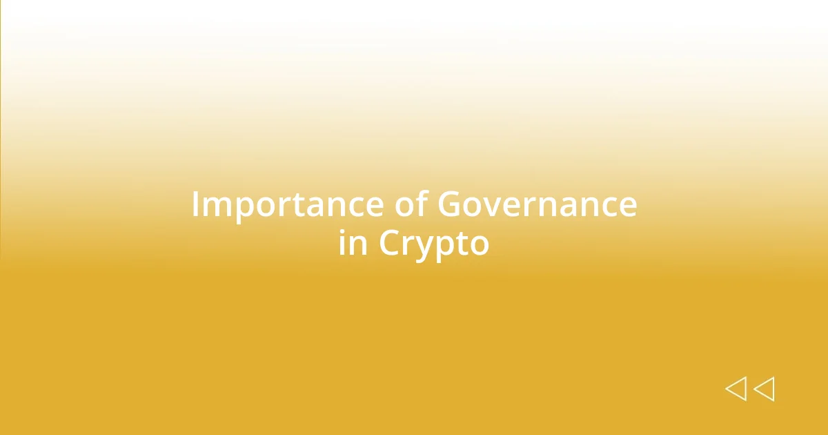 Importance of Governance in Crypto