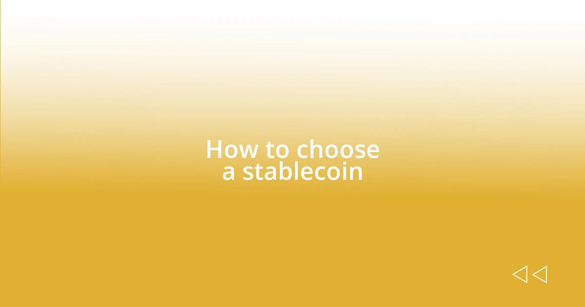 How to choose a stablecoin