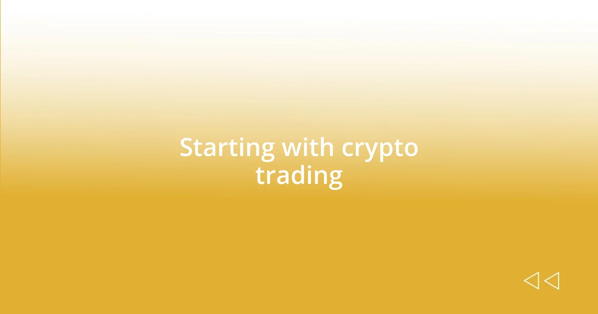 Starting with crypto trading